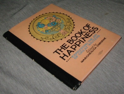 The Book of Happiness - Expressing the Joy of Great Writers