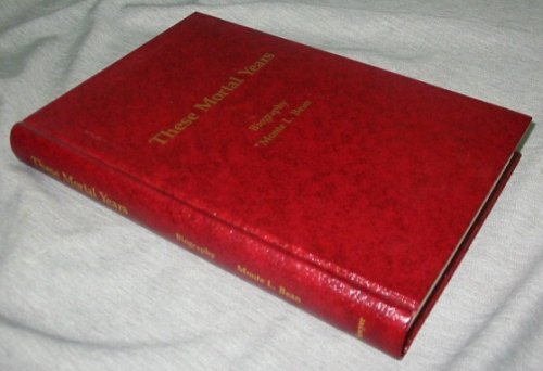 These Mortal Years - Biography