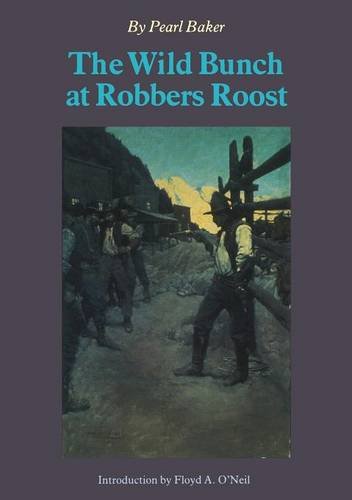 The Wild Bunch At Robber's Roost