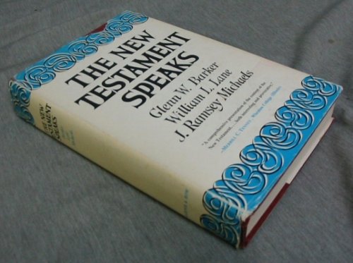 The New Testament Speaks - 