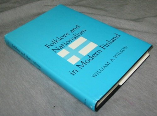 Folklore and Nationalism in Modern Finland