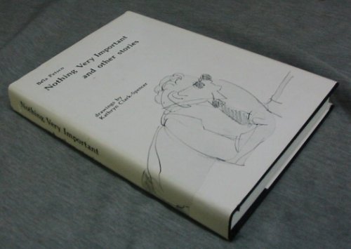 Nothing Very Important and Other Stories