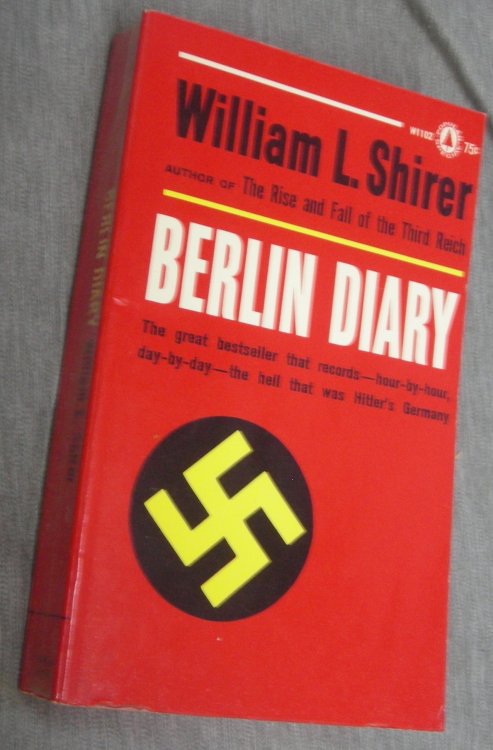 Berlin Diary - The Journal of a Foreign Correspondent 1934-1941