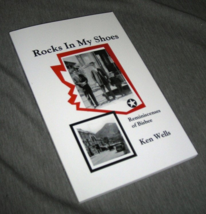 Rocks in My Shoes - Reminiscenses of Bisbee 1923-1943