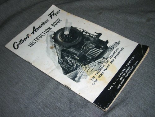 Gilbert Amercian Flyer - Instruction Book for Operating and Assembling 3/16
