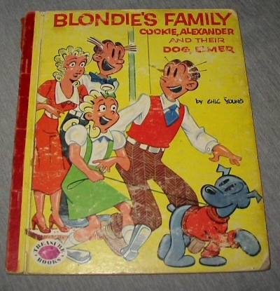 Blondie's family: Cookie, Alexander and their dog, Elmer (Wonder books)