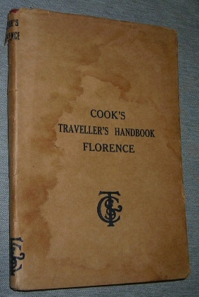 Cook's Handbook to Florence - With Plans.