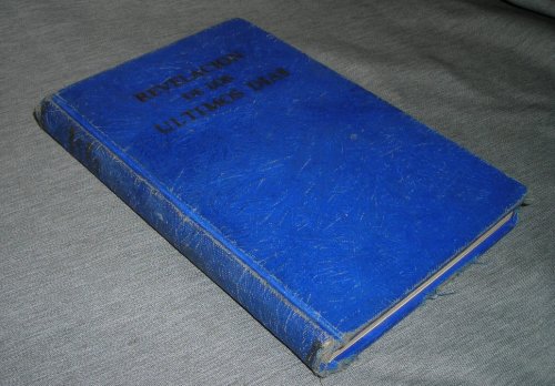 Revelacion de los ltimos dias : selecciones del libro de Doctrinas y Convenios de la Iglesia de Jesucristo de los Santos de los ltimos Das : Contiene revelaciones dadas por medio de Jos Smith, el Profeta