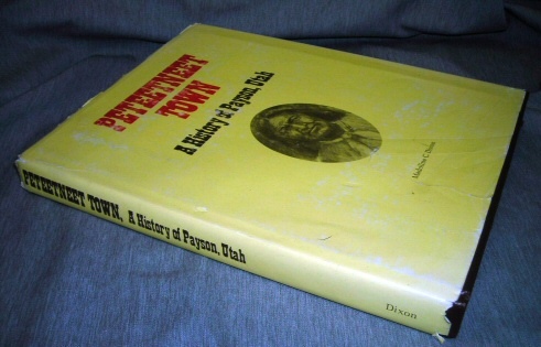 PETEETNEET TOWN - A History of Payson, Utah