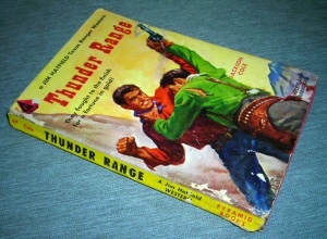 Thunder Range - The fought to the finish for a fortune in gold!