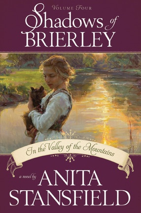 Shadows of Brierley - In the Valley of the Mountains