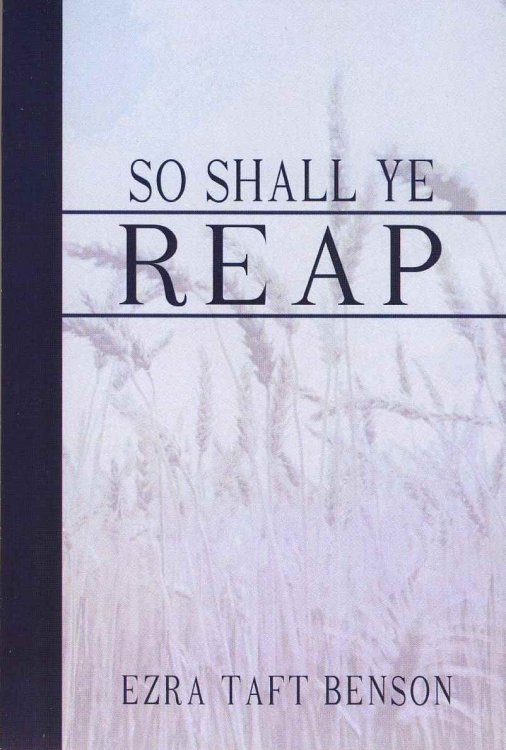 So Shall Ye Reap