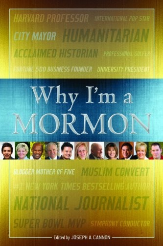 Why I'm a Mormon