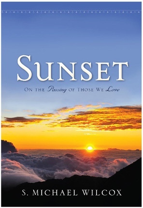 Sunset - On the Passing of Those We Love