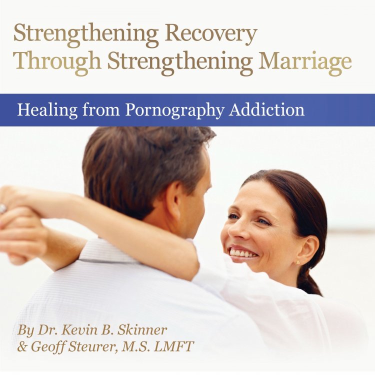 Strengthening Recovery through Strengthening Marriage