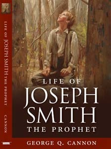 LIFE OF JOSEPH SMITH THE PROPHET
