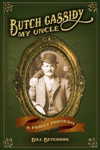 Butch Cassidy, My Uncle