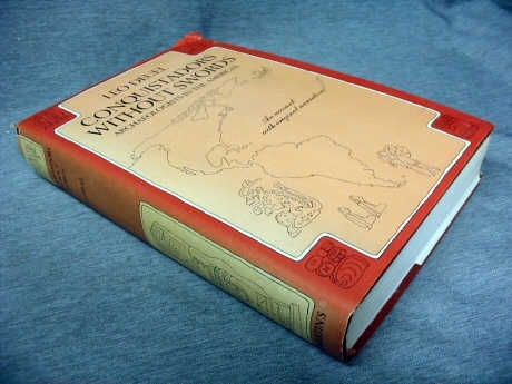 Conquistadors Without Swords - Archaeologists in the Americas