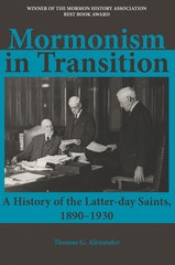 Mormonism in Transition - A History of the Latter-day Saints, 1890-1930