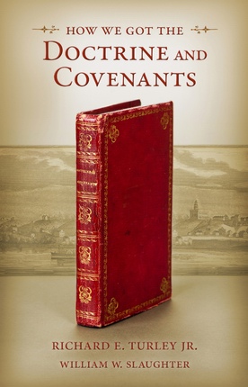 How We Got the Doctrine and Covenants