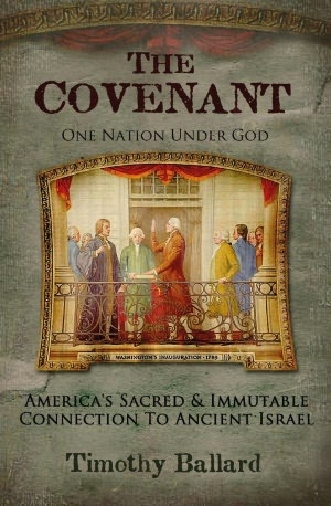 The Covenant, One Nation Under God - America's Sacred & Immutable Connection To Ancient Israel