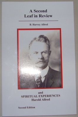A Second Leaf in Review & Spiritual Experiences of Harold Allred