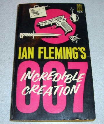 Ian Fleming's Incredible Creation 007