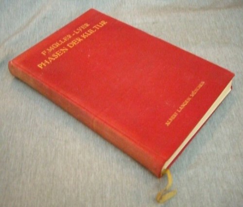 Die Entwicklungsstufen der Menschheit / Phasen der Kultur - (German - The Gradual Development of Mankind / The Phases of Culture) - Eine Systematische Soziologie in berblicken und Einzeldarstellungen / Und Richtungslinien des Fortschritts, Soziologische berblicke (Survey in a Systematic Sociology an