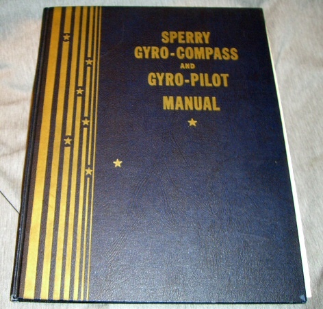 Sperry Gyro-Compass and Gyro-Pilot Manual