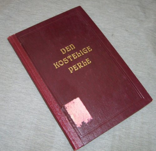 DEN KOSTELIGE PERLE, (PEARL OF GREAT PRICE MOMRON DANISH)