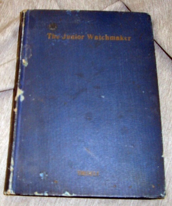 The Junior Watchmaker A Treatise on the Lever Escapement