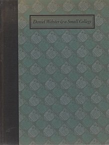 Daniel Webster and a Small College