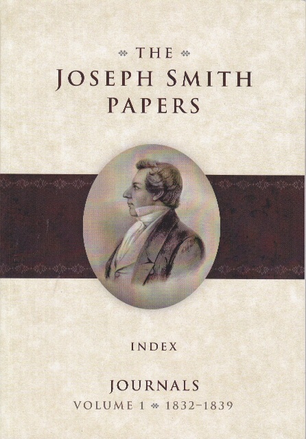 The Joseph Smith Papers - Journals, Vol. 1: 1832-1839 INDEX