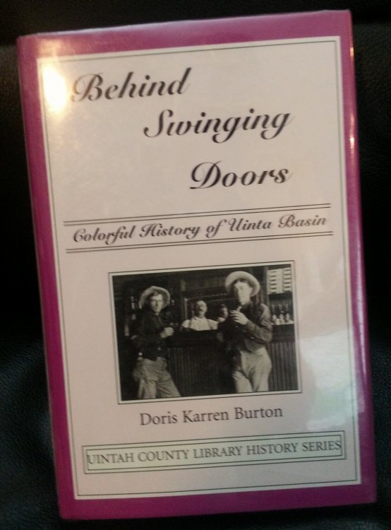 Behind swinging doors: Colorful history of Uinta Basin [Utah]