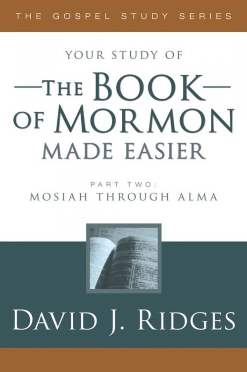 THE BOOK OF MORMON MADE EASIER PART 2 - Mosiah to Alma