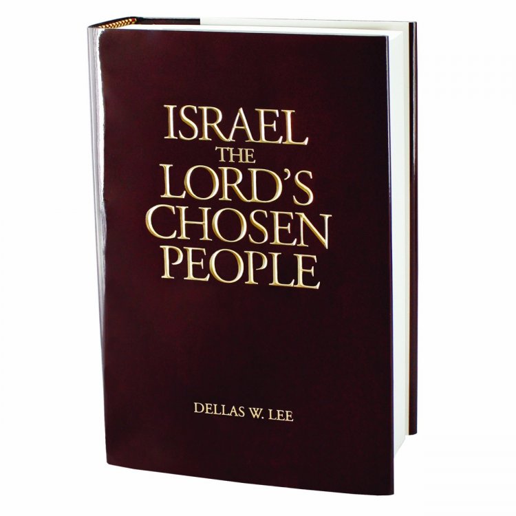 Israel, The Lord's Chosen People