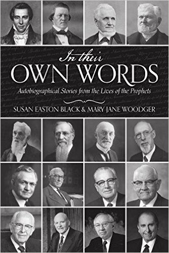 In Their Own Words; Autobiographical Stories from the Lives of the Prophets