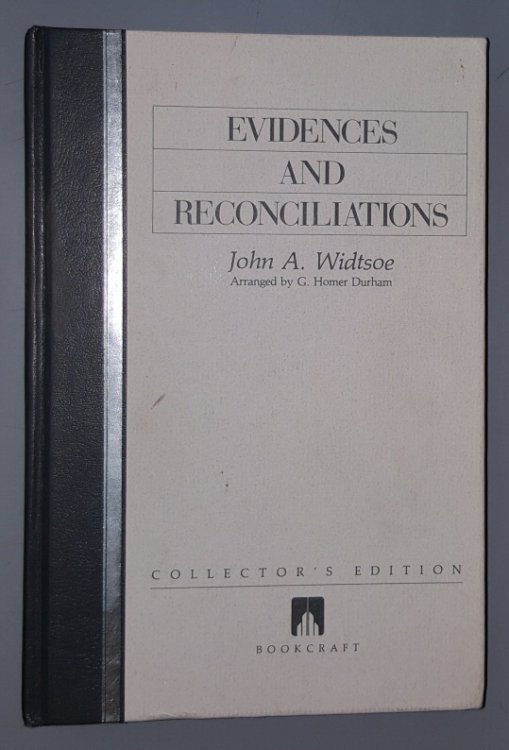 EVIDENCES AND RECONCILIATIONS