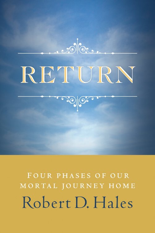 Return - Four Phases of Our Mortal Journey from Home