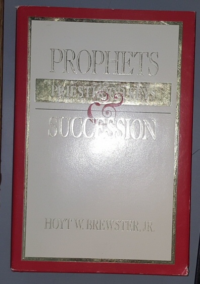 Prophets Priesthood Keys and Succession