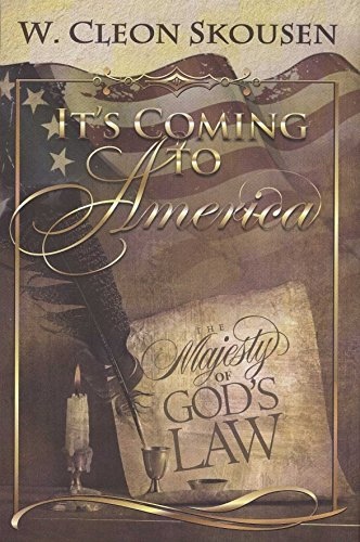 It's Coming To America; The Majesty of God's Law