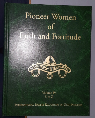 Pioneer Women of Faith and Fortitude, Volume IV, (S to Z)