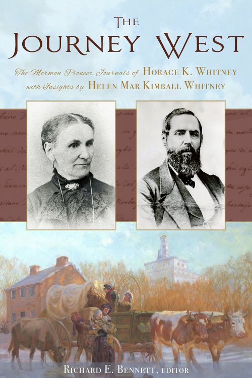The Journey West; The Pioneer Journals of Horace K. Whitney with Insights from Helen Mar Kimball Whitney