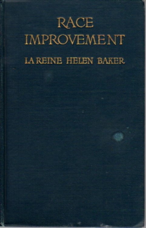 Race Improvement or Eugenics; A Little Book on a Great Subject