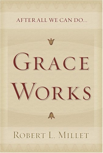 GRACE WORKS - AFTER ALL WE CAN DO