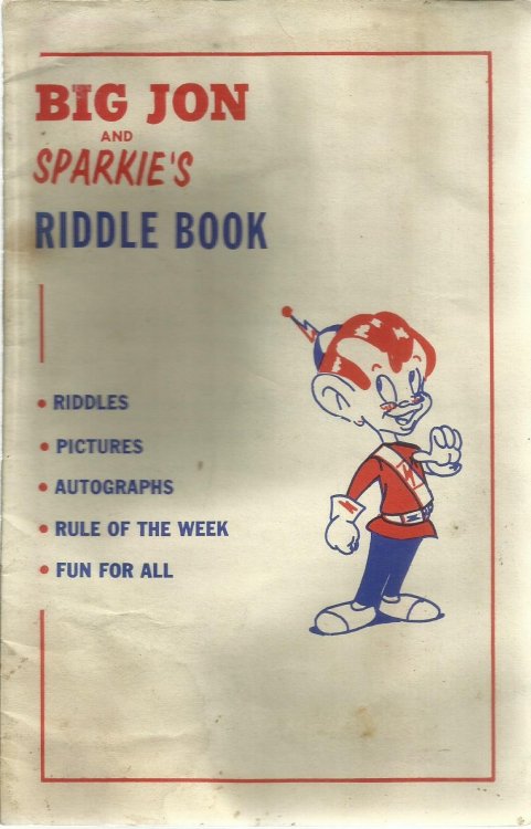 Big Jon and Sparkie's Riddle Book - Riddles, Pictures, Autographs, Rule of the Week, Fun for All