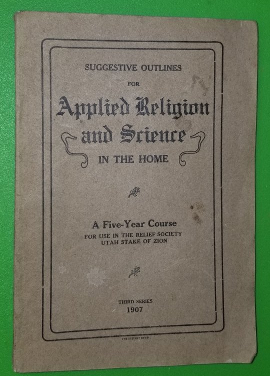 Suggestive Outlines for Applied Religion and Science in the Home