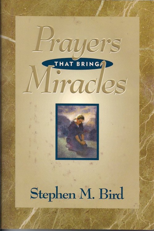 PRAYERS THAT BRING MIRACLES
