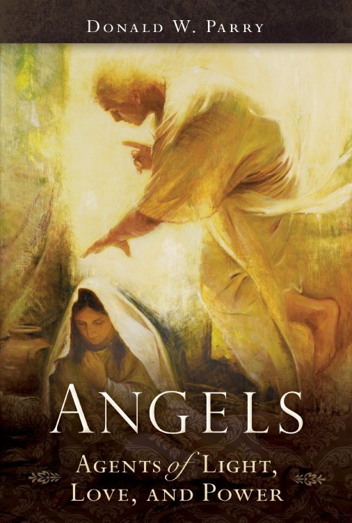 Angels; Agents of Light, Love, and Power