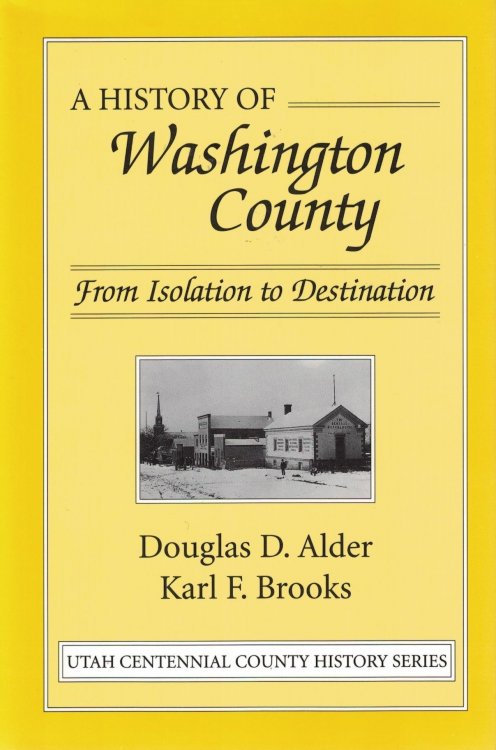 A History of Washington County - From Isolation to Destination
